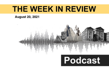 Ep. 151: The Week in Review (20.08.21)