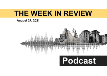 Ep. 152: The Week in Review (27.08.21)