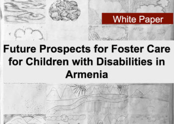 Future Prospects for Foster Care for Children with Disabilities in Armenia