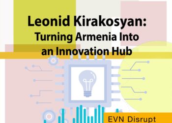 Leonid Kirakosyan: Turning Armenia Into an Innovation Hub