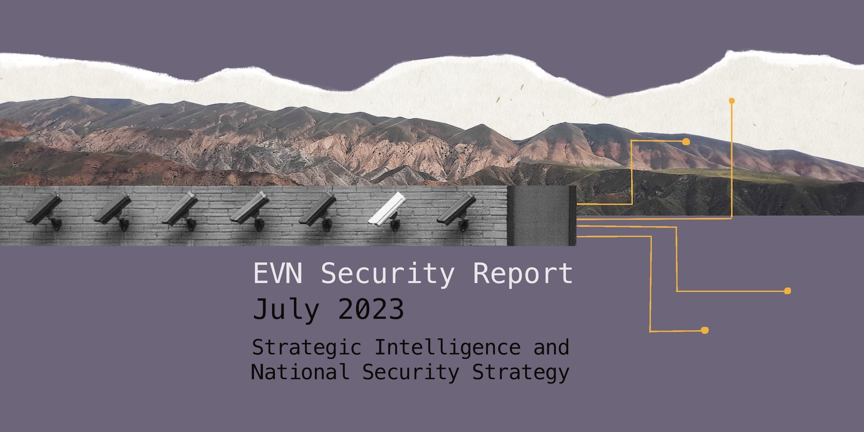 Yet Beyond the Mountains, There Was War… - EVN Report