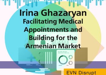 Irina Ghazaryan: Facilitating Medical Appointments and Building for the Armenian Market