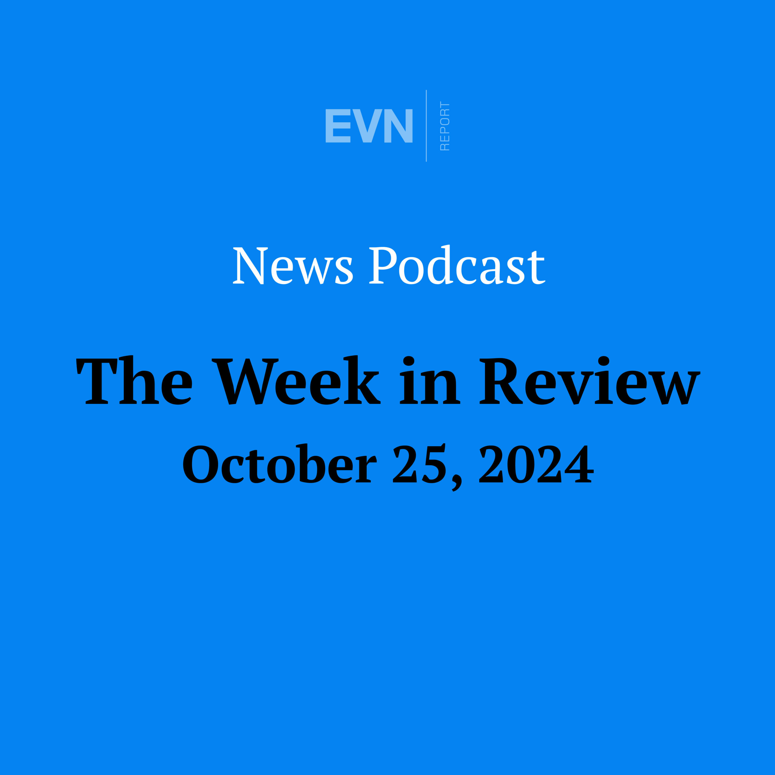 The Week in Review - EVN Report