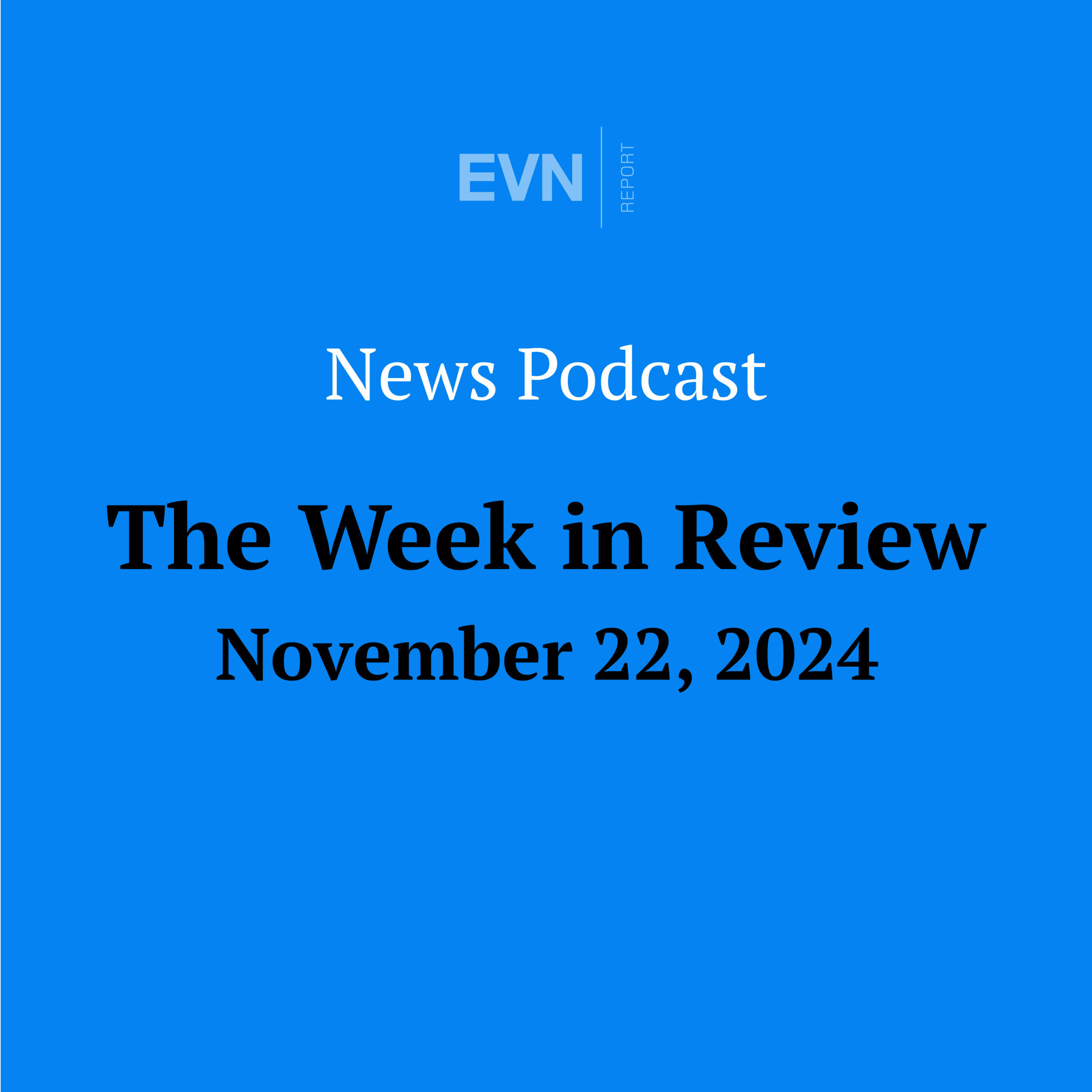 The Week in Review - EVN Report