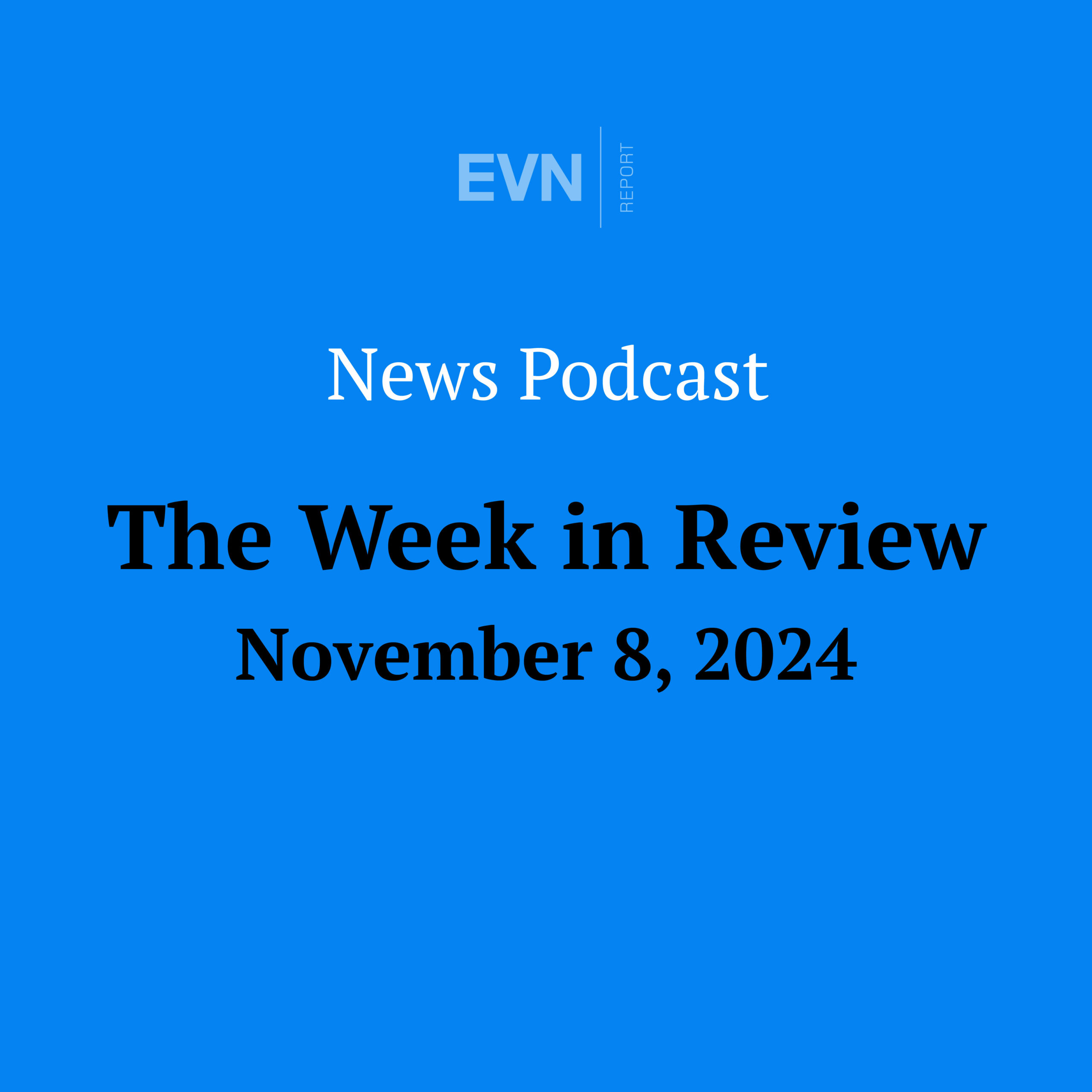 The Week in Review - EVN Report