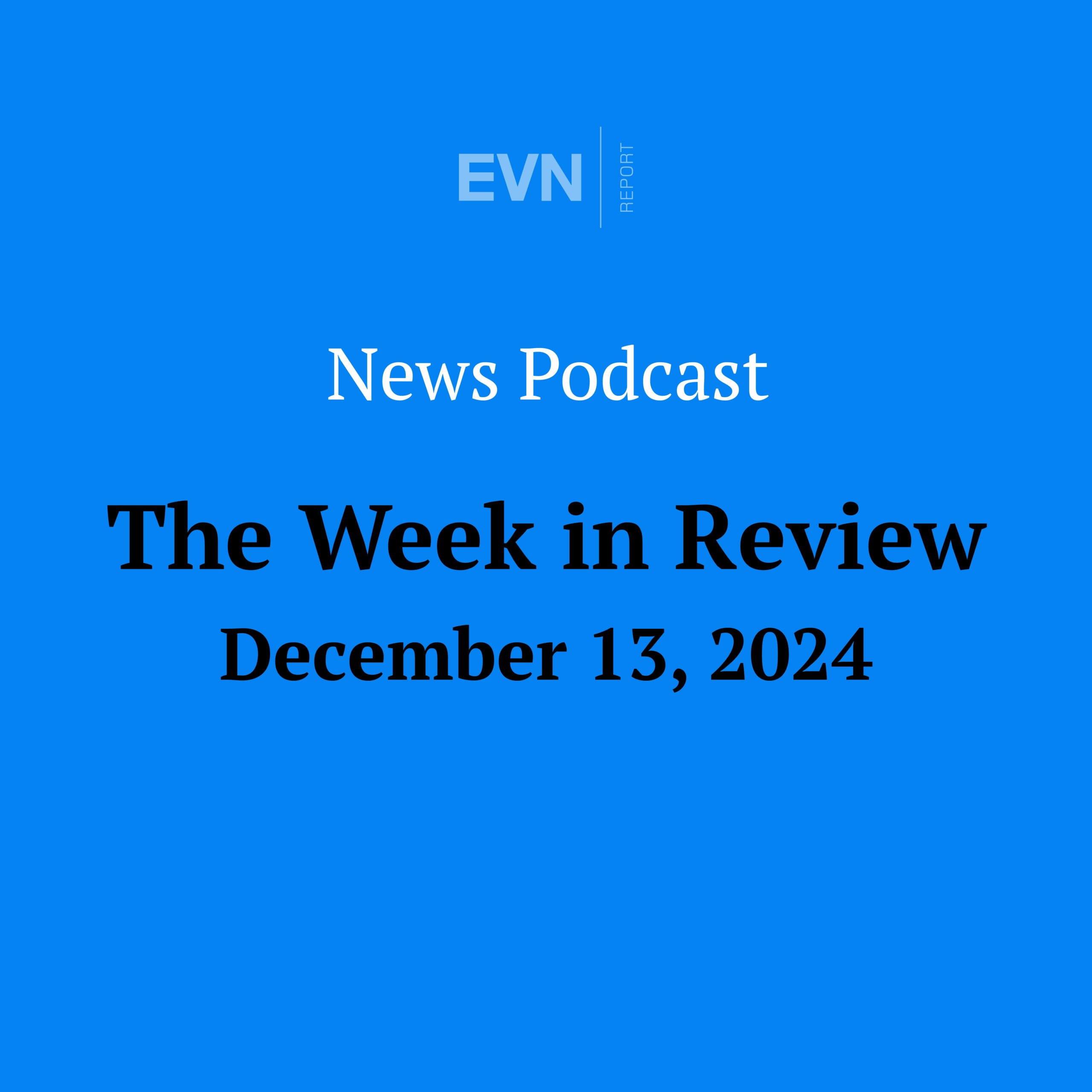 The Week in Review - EVN Report