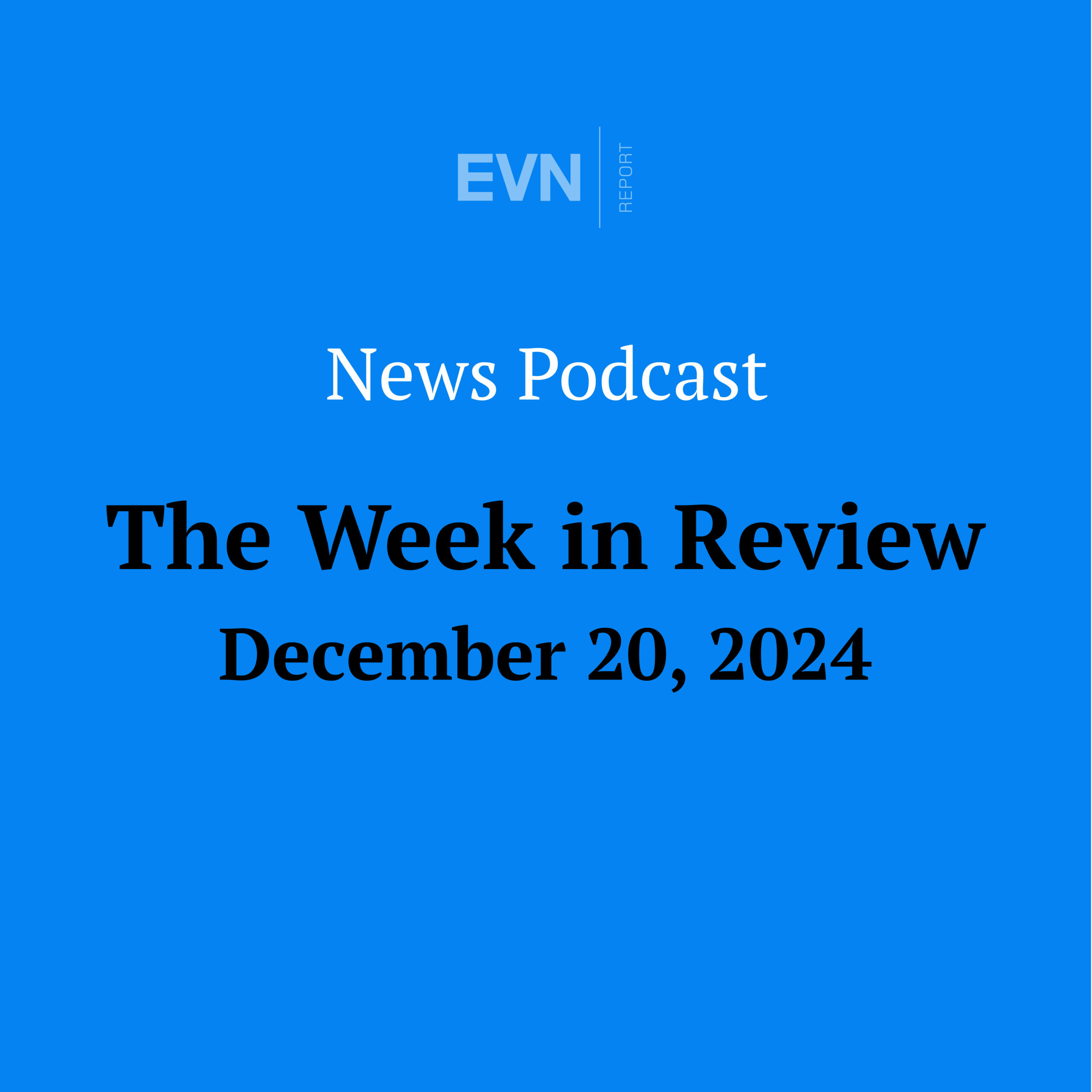 The Week in Review - EVN Report