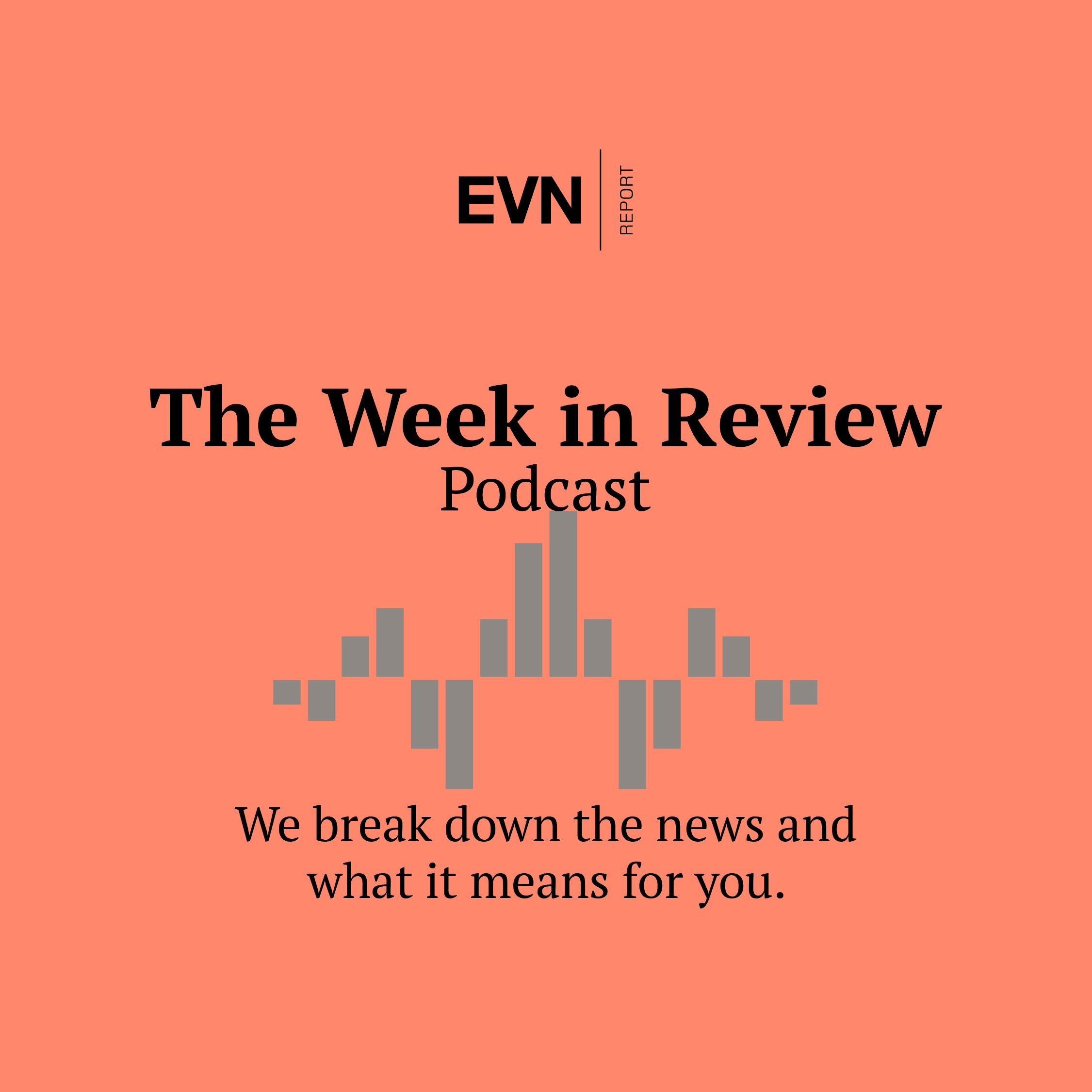 The Week in Review - EVN Report